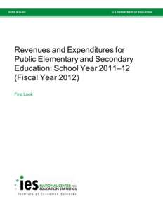 Revenues and Expenditures for Public Elementary and Secondary Education: School YearFiscal YearFirst Look