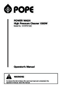 POWER WASH High Pressure Cleaner 1500W Model No. 101HPW1500 Operator’s Manual