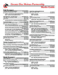 Greater Des Moines Partnership Media Guide Daily Newspapers........................................... Ames Daily Tribune ([removed]) ....................... www.amestrib.com 317 Fifth St., P.O. Box 380, Ames, IA