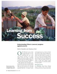 Learning from  Success Understanding China’s (uneven) progress against poverty Martin Ravallion and Shaohua Chen