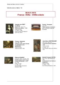 Musée des Beaux Arts de Cambrai Liste des œuvres. Salle n ° 14 BEAUX ARTS  France XVIIe - XVIIIe siècle
