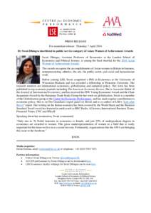 PRESS RELEASE For immediate release: Thursday 7 April 2016 Dr Swati Dhingra shortlisted in public service category of Asian Women of Achievement Awards Swati Dhingra, Assistant Professor of Economics at the London School