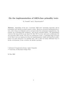 On the implementation of AKS-class primality tests R. Crandall* and J. Papadopoulos**