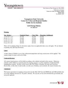 Youngstown State University Center for Urban and Regional Studies Public Service Institute GIS Pricing Policies FY