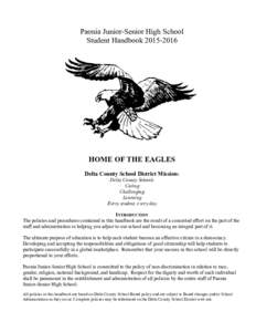 Paonia Junior-Senior High School Student HandbookHOME OF THE EAGLES Delta County School District Mission: Delta County Schools