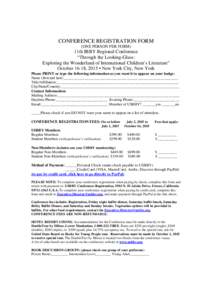 CONFERENCE REGISTRATION FORM (ONE PERSON PER FORM) 11th IBBY Regional Conference “Through the Looking-Glass: Exploring the Wonderland of International Children’s Literature”