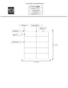 Die-Cut Label Product Specifications Die Name: L2242 Label Size: 2.2