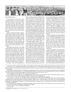 The Story of Territory v. Duran By Joel Jacobsen, Esq. On the Saturday evening of Feb. 4, 1883, 8-year-old Luther Carey ran into his family’s restaurant and saloon in Central, near Silver