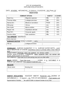 CITY OF CLEARWATER WETLAND EVALUATION DATA DATE: _8/14/2002_ WETLAND NO.__17[removed]4__FLUCCS.NO.__610_Photo: 27 VEGETATION DOMINANT SPECIES