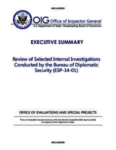 Review of Selected Internal Investigations Conducted by the Bureau of Diplomatic Security (ESP-14-01)