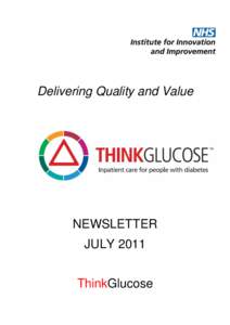 Delivering Quality and Value  NEWSLETTER JULY 2011 ThinkGlucose