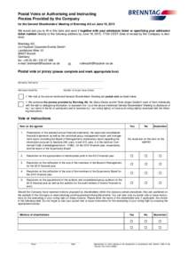 Postal Votes or Authorising and Instructing Proxies Provided by the Company for the General Shareholders’ Meeting of Brenntag AG on June 19, 2013 We would ask you to fill in this form and send it together with your adm