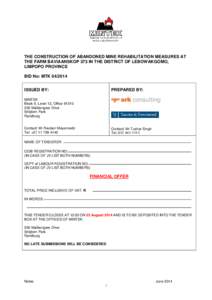 THE CONSTRUCTION OF ABANDONED MINE REHABILITATION MEASURES AT THE FARM BAVIAANSKOP 373 IN THE DISTRICT OF LEBOWAKGOMO, LIMPOPO PROVINCE BID No: MTK[removed]ISSUED BY: