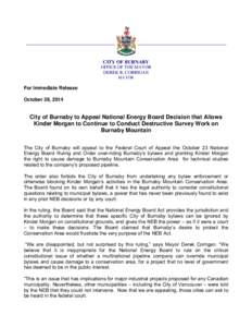 Microsoft Word - Kinder Morgan - City of Burnaby to Appeal National Energy Board Decision
