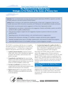 Medical home / Patient safety / Patient Centered Primary Care Collaborative / Patient-centered care / Health care / Health informatics / Patient safety organization / Primary Care Behavioral health / Medicine / Health / Healthcare