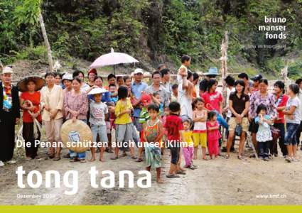 bruno manser fonds fairness im tropenwald  Die Penan schützen auch unser Klima