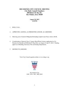 DES MOINES CITY COUNCIL MEETING City Hall, Council Chambers 400 Robert D. Ray Dr. Des Moines, Iowa[removed]August 20, 2014 4:30 PM