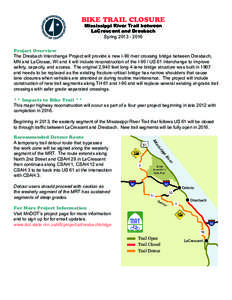 Bike Trail Closure Mississippi River Trail between LaCrescent and Dresbach Spring[removed]Project Overview