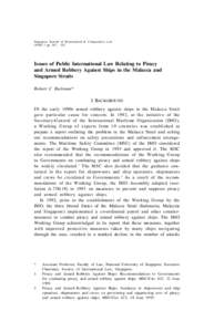 Piracy / International relations / Political geography / International criminal law / International waters / United Nations Convention on the Law of the Sea / Strait of Malacca / Territorial waters / Pedra Branca /  Singapore / Law of the sea / International law / Maritime boundaries