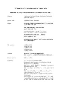 AUSTRALIAN COMPETITION TRIBUNAL Application by United Energy Distribution Pty Limited[removed]ACompT 1 Citation: Application by United Energy Distribution Pty Limited[removed]ACompT 1