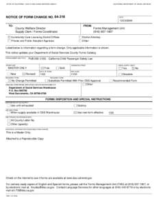 STATE OF CALIFORNIA - HEALTH AND HUMAN SERVICES AGENCY  CALIFORNIA DEPARTMENT OF SOCIAL SERVICES NOTICE OF FORM CHANGE NO[removed]