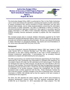 Authorities Budget Office Review of Accuracy of IDA Projects Reported North Greenbush Industrial Development Agency August 26, 2015 The Authorities Budget Office (ABO) is authorized by Title 2 of the Public Authorities