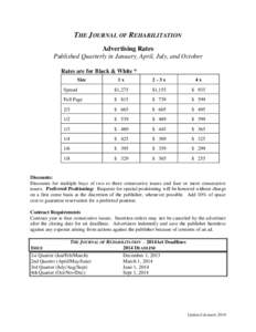 THE JOURNAL OF REHABILITATION Advertising Rates Published Quarterly in January, April, July, and October Rates are for Black & White * Size