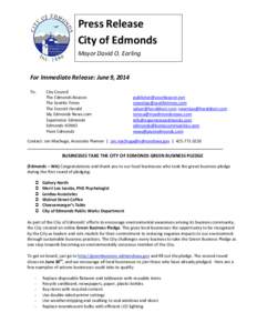 Press Release City of Edmonds Mayor David O. Earling For Immediate Release: June 9, 2014 To: