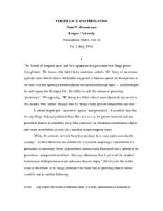 PERSISTENCE AND PRESENTISM Dean W. Zimmerman Rutgers University Philosophical Papers, Vol. 25, No. 2 (July, 1996)