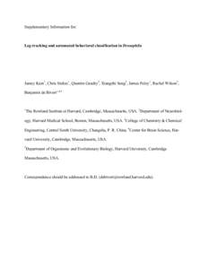 Supplementary Information for:  Leg-tracking and automated behavioral classification in Drosophila Jamey Kain1, Chris Stokes1, Quentin Gaudry2, Xiangzhi Song3, James Foley1, Rachel Wilson2, Benjamin de Bivort1,4,5