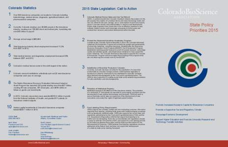 Colorado StatisticsState Legislation: Call to Action 1	 Over 500 bioscience companies are located in Colorado including
