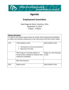 Agenda Employment Committee Hyatt Regency Hotel, Columbus, Ohio September 11, 2014 2:35pm – 4:05pm Mission Statement: