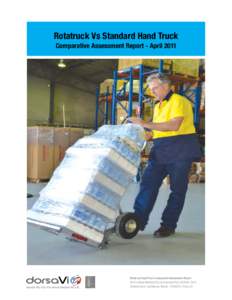 Rotatruck Vs Standard Hand Truck Comparative Assessment Report - April 2011 dorsaVi Pty Ltd / Pro-Active Medical Pty Ltd  Rotatruck Hand Truck Comparative Assessment Report