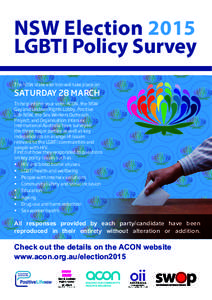 NSW Election 2015 LGBTI Policy Survey The NSW state election will take place on SATURDAY 28 MARCH