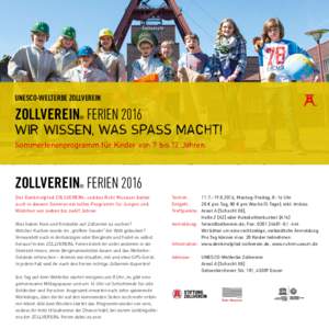 UNESCO-WELTERBE ZOLLVEREIN  ZOLLVEREIN FERIEN 2016 ®  WIR WISSEN, WAS SPASS MACHT!