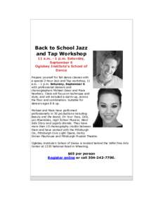 /  Back to School Jazz and Tap Workshop 11 a.m. - 1 p.m. Saturday, September 6