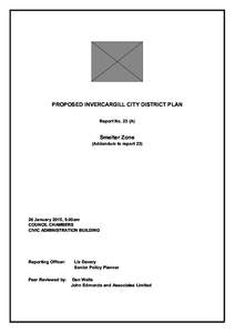 PROPOSED INVERCARGILL CITY DISTRICT PLAN Report No. 23 (A) Smelter Zone (Addendum to report 23)