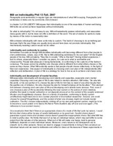 Mill on Individuality Phil 13 Fall, 2007 Paragraphs (and sentences) in regular type are interpretations of what Mill is saying. Paragraphs (and sentences) in italics are my comments.-Dick Arneson In chapter 3 of ON LIBER