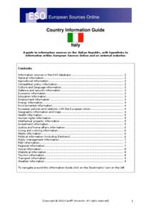 Country Information Guide Italy A guide to information sources on the Italian Republic, with hyperlinks to information within European Sources Online and on external websites  Contents