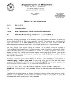 DIRECTOR OF STATE COURTS 110 E. MAIN STREET, SUITE 200 MADISON, WISCONSIN[removed]Shirley S. Abrahamson Chief Justice