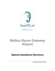 Ballina Byron Gateway Airport Special Assistance Brochure Ballina Byron Gateway Airport  Ballina Byron Gateway Airport