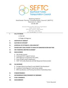 Meeting Notice Southeast Florida Transportation Council (SEFTC) February 3, :00 AM Broward Metropolitan Planning Organization Trade Centre South