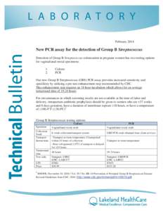 L A B O R A T O R Y February 2014 Technical Bulletin  New PCR assay for the detection of Group B Streptococcus