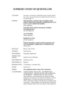 SUPREME COURT OF QUEENSLAND CITATION: Pine Rivers, Caboolture & Redcliffe Group Training Scheme Inc & Ors v Group Training Assoc Qld & Northern Territory IncQSC 31