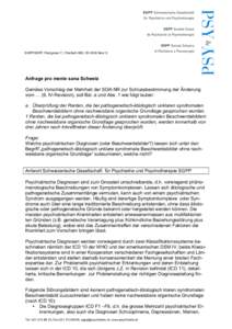 SGPP/SSPP, Postgasse 17, Postfach 686, CH-3000 Bern 8  Anfrage pro mente sana Schweiz Gemäss Vorschlag der Mehrheit der SGK-NR zur Schlussbestimmung der Änderung vom … (6. IV-Revision), soll Bst. a und Abs. 1 wie fol