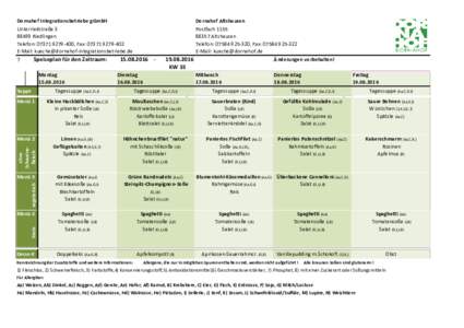 Dornahof Integrationsbetriebe gGmbH UnterriedstraßeRiedlingen Telefon: , Fax: E-Mail:  Speiseplan für den Zeitraum: