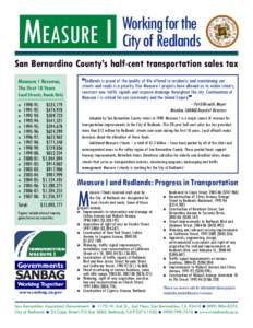 MEASURE I  Working for the City of Redlands  San Bernardino County’s half-cent transportation sales tax