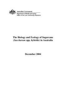 The Biology and Ecology of Sugarcane (Saccharum spp. hybrids) in Australia