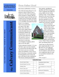 A monthly publication for the members and friends of Calvary Episcopal Church From Father Lloyd Dear Sisters and Brothers at Calvary,