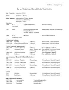 Guillermo J. Tearney, C.V., p. 1  Harvard Medical School/Harvard School of Dental Medicine Date Prepared: September 5, 2013 Name: